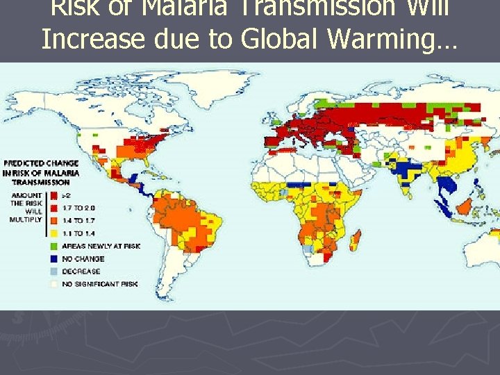 Risk of Malaria Transmission Will Increase due to Global Warming… 