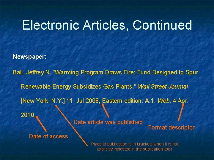 Electronic Articles, Continued Newspaper: Ball, Jeffrey N. “Warming Program Draws Fire; Fund Designed to