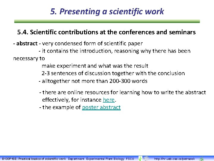 5. Presenting a scientific work 5. 4. Scientific contributions at the conferences and seminars