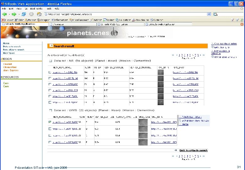 Présentation SITools – IAS, juin 2006 31 Présentation SITools – IAS, juin 2006 31