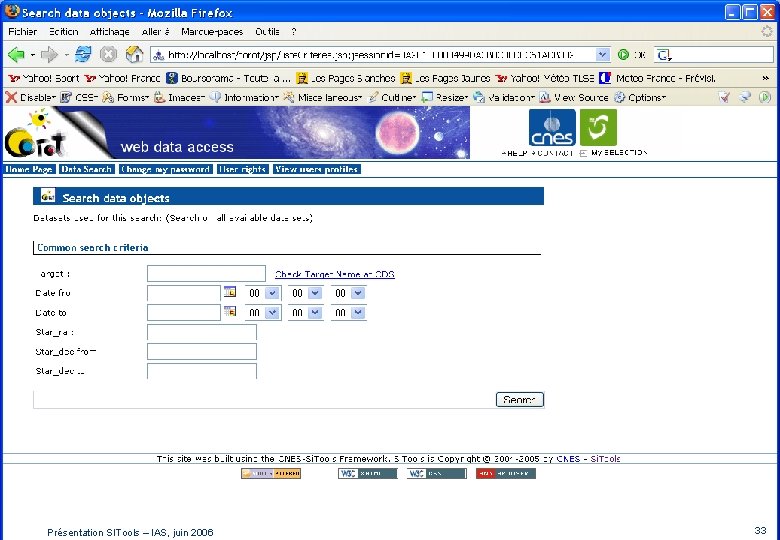 Présentation SITools – IAS, juin 2006 33 Présentation SITools – IAS, juin 2006 33