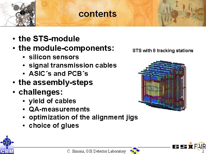 contents • the STS-module • the module-components: • silicon sensors • signal transmission cables