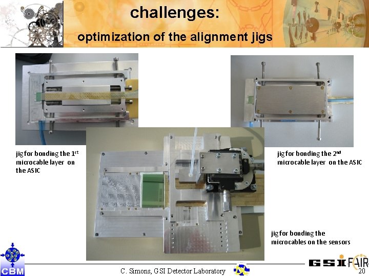 challenges: optimization of the alignment jigs jig for bonding the 1 st microcable layer