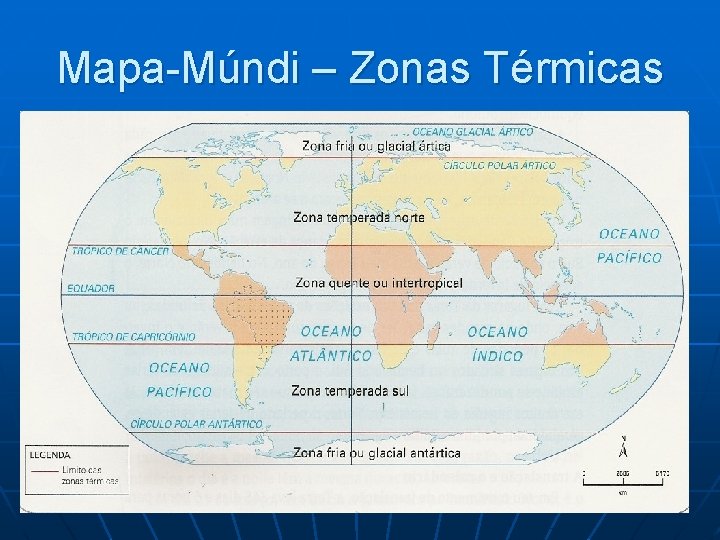 Mapa-Múndi – Zonas Térmicas 