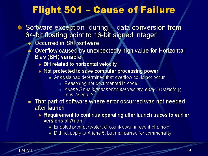 Flight 501 – Cause of Failure Software exception “during… data conversion from 64 -bit