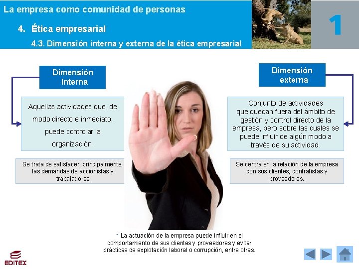 La empresa como comunidad de personas 4. Ética empresarial 4. 3. Dimensión interna y La empresa como comunidad de personas 4. Ética empresarial 4. 3. Dimensión interna y