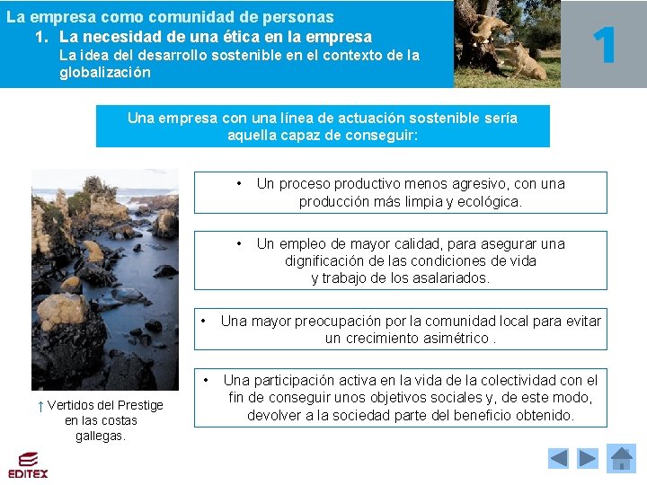 La empresa como comunidad de personas 1. La necesidad de una ética en la La empresa como comunidad de personas 1. La necesidad de una ética en la
