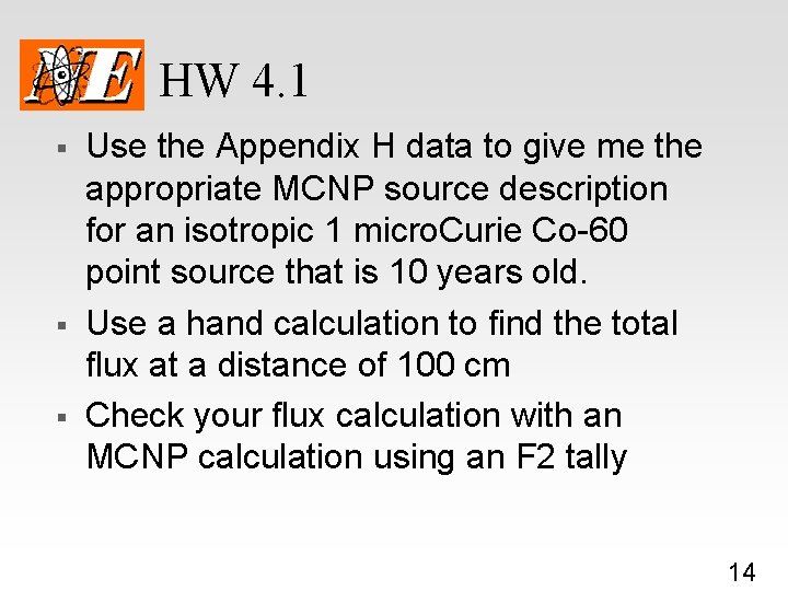 HW 4. 1 § § § Use the Appendix H data to give me