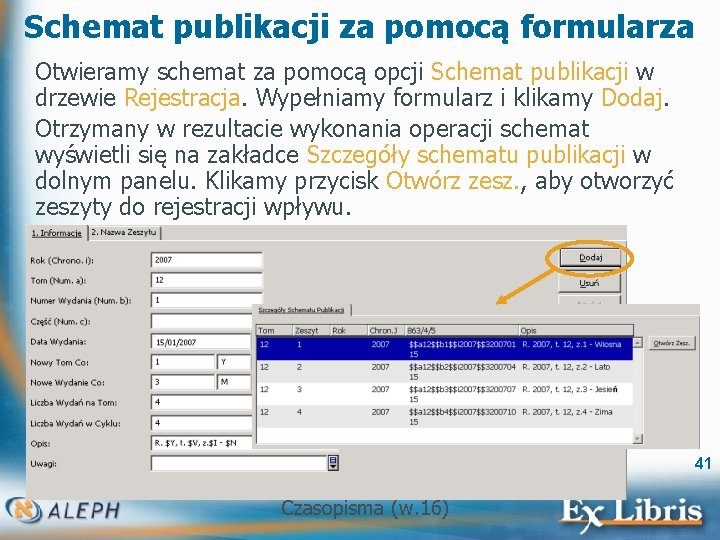 Schemat publikacji za pomocą formularza Otwieramy schemat za pomocą opcji Schemat publikacji w drzewie