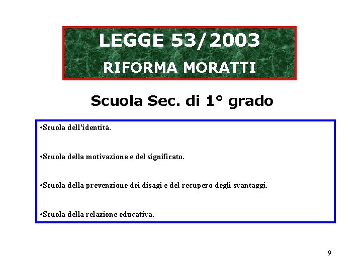 Legge N 53 Del 2003 Sintesi RIFORMA MORATTI dalla teoria alla pratica sintesi e