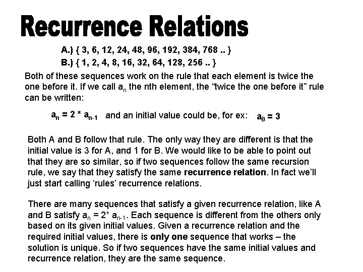 A. ) { 3, 6, 12, 24, 48, 96, 192, 384, 768. . }