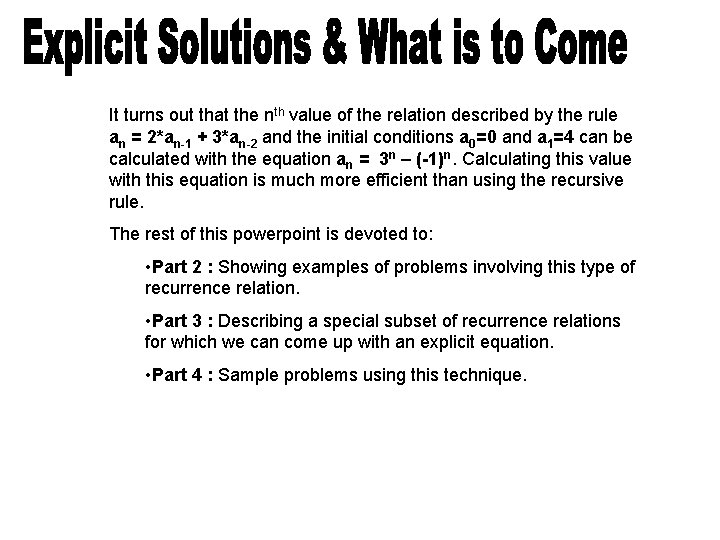 It turns out that the nth value of the relation described by the rule