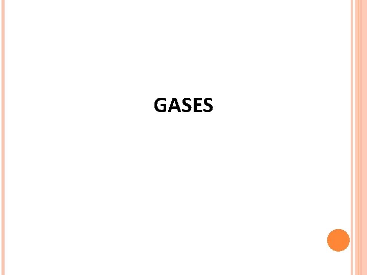 GASES GASES