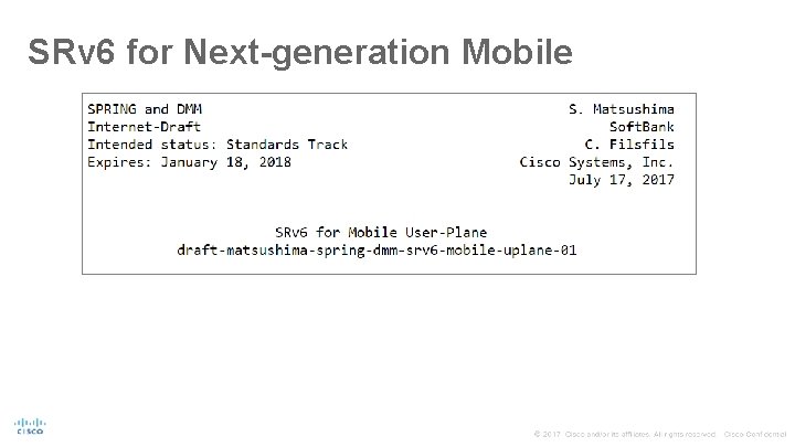 SRv 6 for Next-generation Mobile © 2014 Cisco and/or its affiliates. All rights reserved.