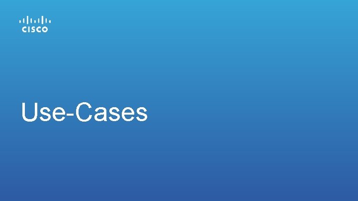 Use-Cases 