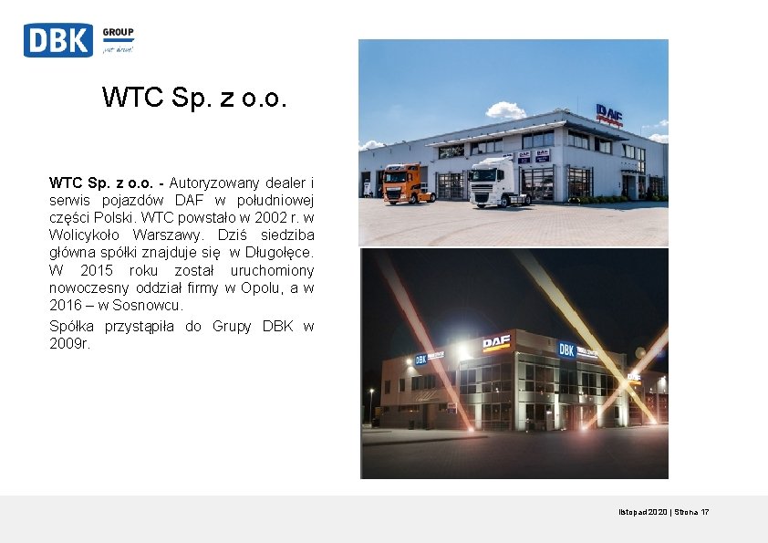 WTC Sp. z o. o. - Autoryzowany dealer i serwis pojazdów DAF w południowej WTC Sp. z o. o. - Autoryzowany dealer i serwis pojazdów DAF w południowej