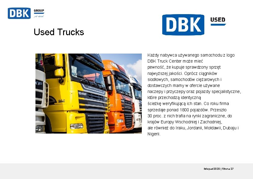 Used Trucks Każdy nabywca używanego samochodu z logo DBK Truck Center może mieć pewność, Used Trucks Każdy nabywca używanego samochodu z logo DBK Truck Center może mieć pewność,