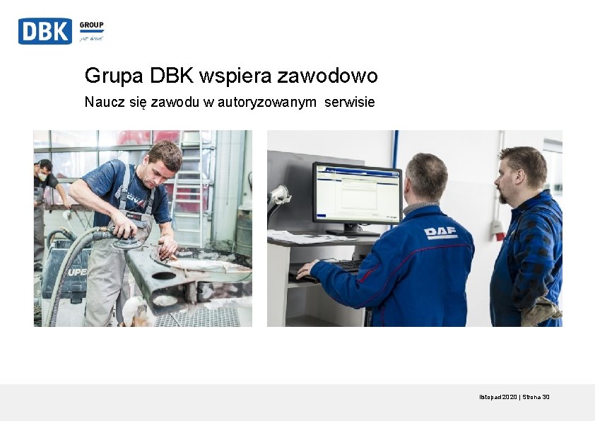 Grupa DBK wspiera zawodowo Naucz się zawodu w autoryzowanym serwisie listopad 2020 | Strona Grupa DBK wspiera zawodowo Naucz się zawodu w autoryzowanym serwisie listopad 2020 | Strona