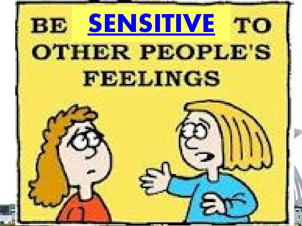 SENSITIVE 