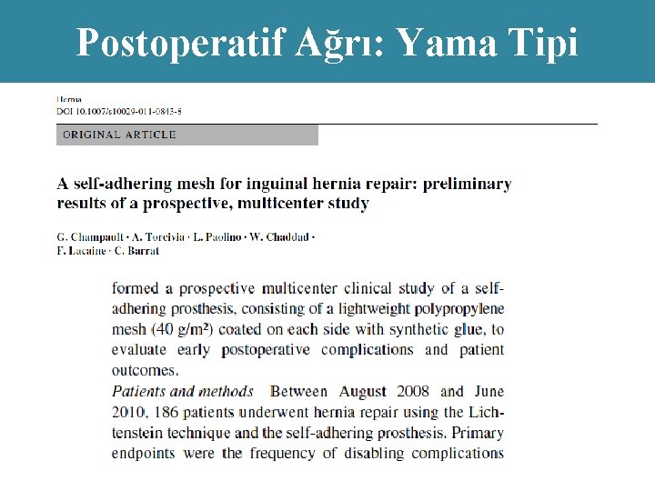 Postoperatif Ağrı: Yama Tipi 
