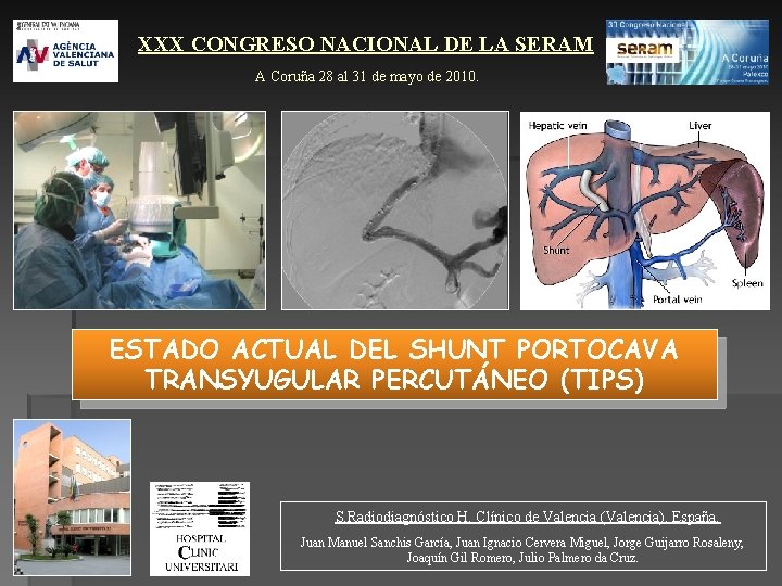 XXX CONGRESO NACIONAL DE LA SERAM A Coruña 28 al 31 de mayo de XXX CONGRESO NACIONAL DE LA SERAM A Coruña 28 al 31 de mayo de