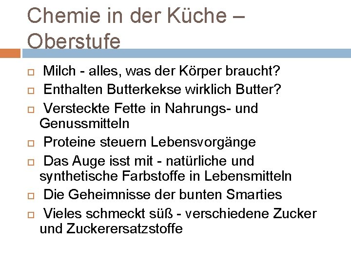 Chemie in der Küche – Oberstufe Milch - alles, was der Körper braucht? Enthalten