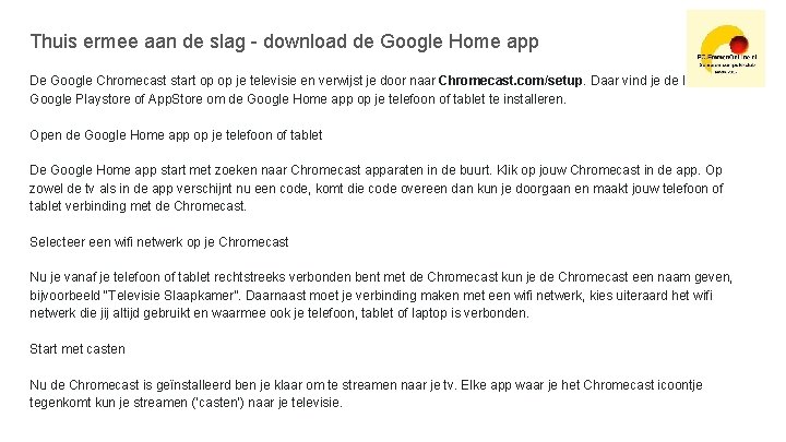 Thuis ermee aan de slag - download de Google Home app De Google Chromecast