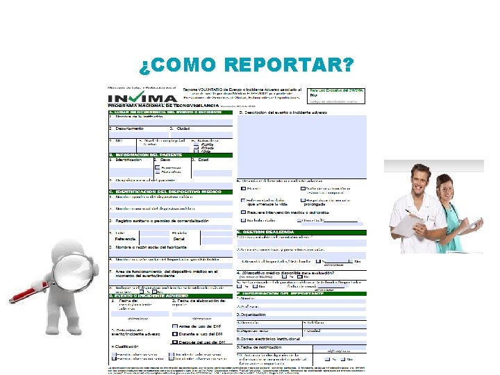  ¿COMO REPORTAR? 