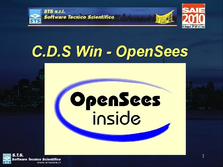 C. D. S Win - Open. Sees 3 