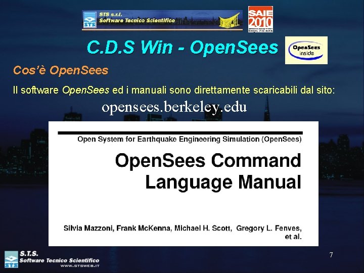 C. D. S Win - Open. Sees Cos’è Open. Sees Il software Open. Sees