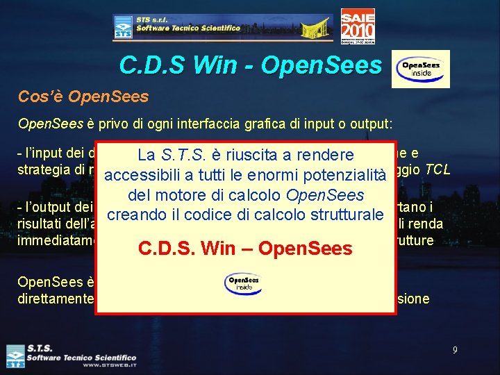 C. D. S Win - Open. Sees Cos’è Open. Sees è privo di ogni