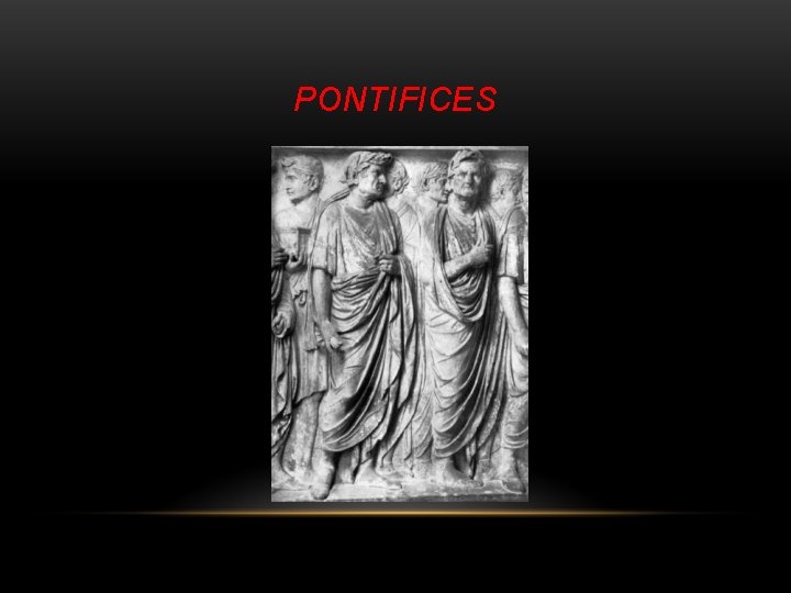 PONTIFICES 