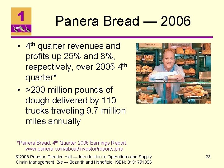 Panera Bread — 2006 • 4 th quarter revenues and profits up 25% and