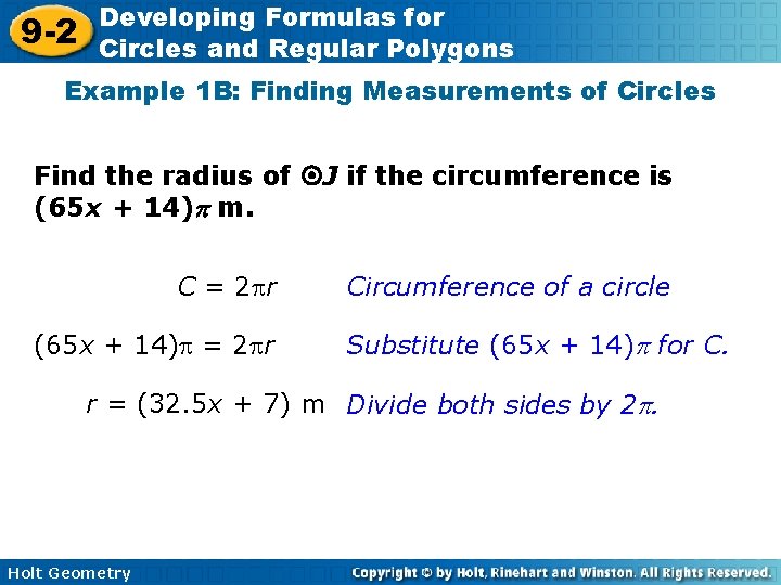 9 -2 Developing Formulas for Circles and Regular Polygons Example 1 B: Finding Measurements 9 -2 Developing Formulas for Circles and Regular Polygons Example 1 B: Finding Measurements