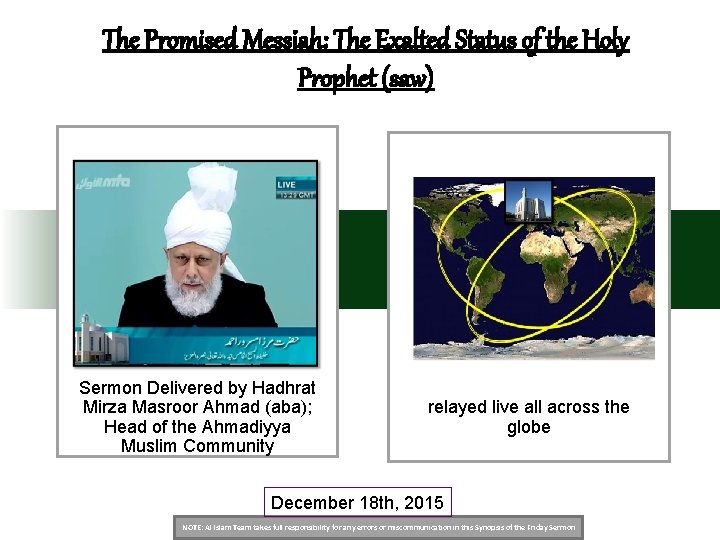The Promised Messiah: The Exalted Status of the Holy Prophet (saw) Sermon Delivered by