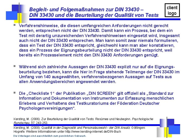 Begleit- und Folgemaßnahmen zur DIN 33430 – DIN 33430 und die Beurteilung der Qualität