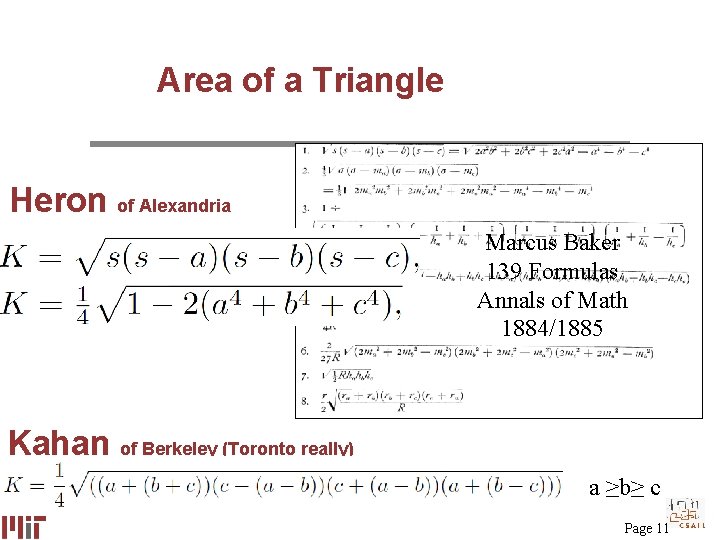 Area of a Triangle Heron of Alexandria Marcus Baker s=(a+b+c)/2 139 Formulas 2+c 2=1