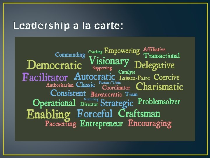 Leadership a la carte: 