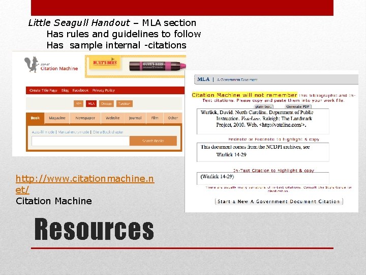 Little Seagull Handout – MLA section Has rules and guidelines to follow Has sample