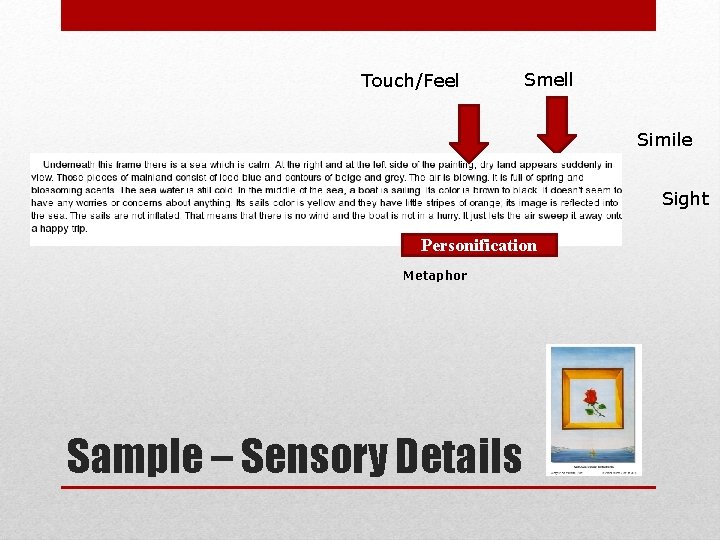 Touch/Feel Smell Simile Sight Personification Metaphor Sample – Sensory Details 