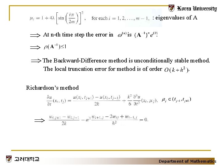 : eigenvalues of A At n-th time step the error in is . The