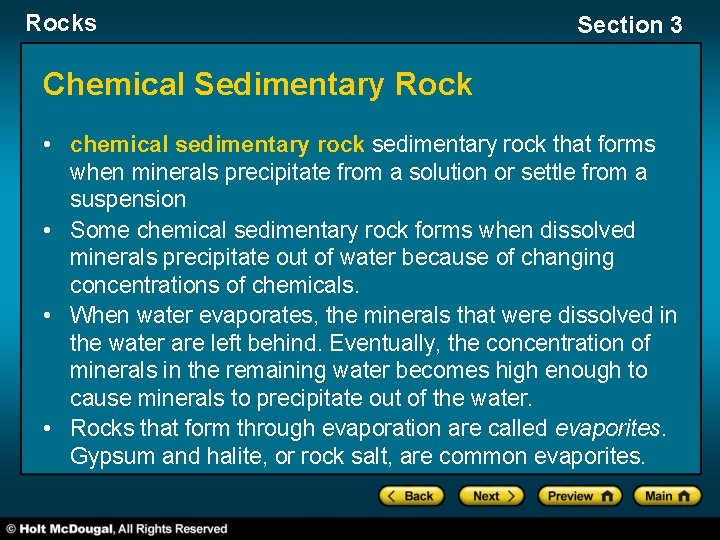 Rocks Section 3 Chemical Sedimentary Rock • chemical sedimentary rock that forms when minerals