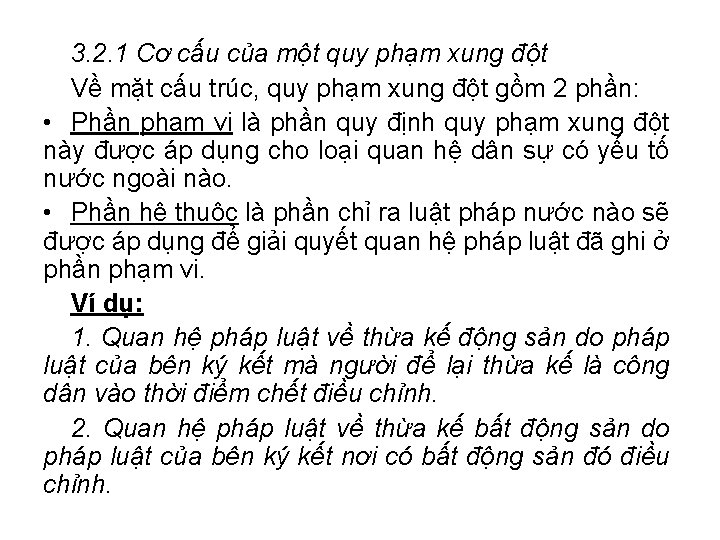 3. 2. 1 Cơ cấu của một quy phạm xung đột Về mặt cấu