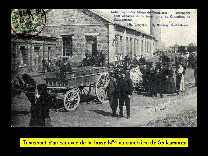 Transport d’un cadavre de la fosse N° 4 au cimetière de Sallaumines 
