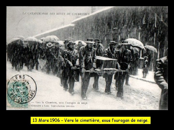 13 Mars 1906 - Vers le cimetière, sous l’ouragan de neige. 