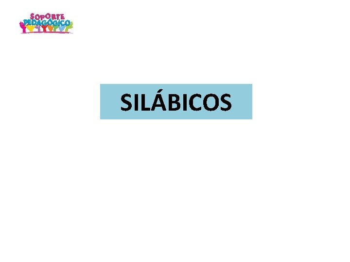 SILÁBICOS 