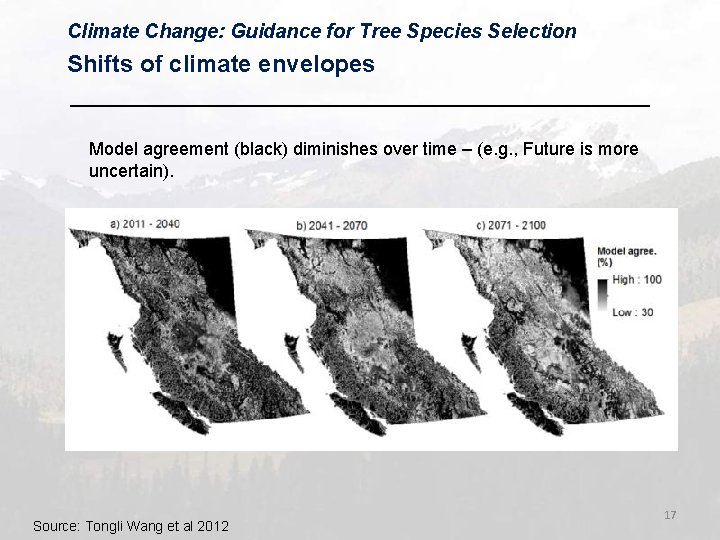 Climate Change: Guidance for Tree Species Selection Shifts of climate envelopes Model agreement (black)