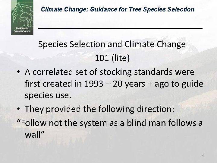 Climate Change: Guidance for Tree Species Selection and Climate Change 101 (lite) • A