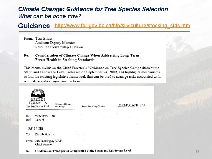 Climate Change: Guidance for Tree Species Selection What can be done now? Guidance http: