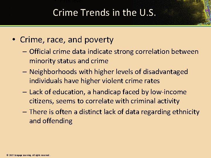 Crime Trends in the U. S. • Crime, race, and poverty – Official crime